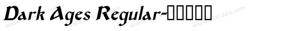 Dark Ages Regular字体转换